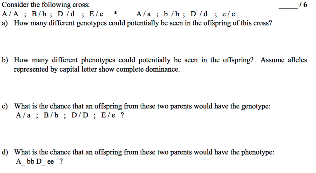 Solved Consider The Following Cross: A/A; B/b; D/d; E/e * | Chegg.com