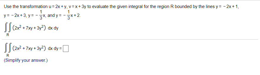 Solved Use the transformation to evaluate the given | Chegg.com