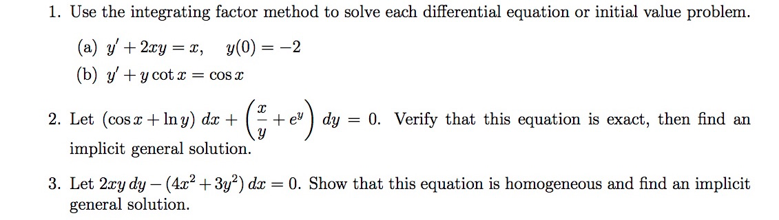 Solved 1. Use the integrating factor method to solve each | Chegg.com