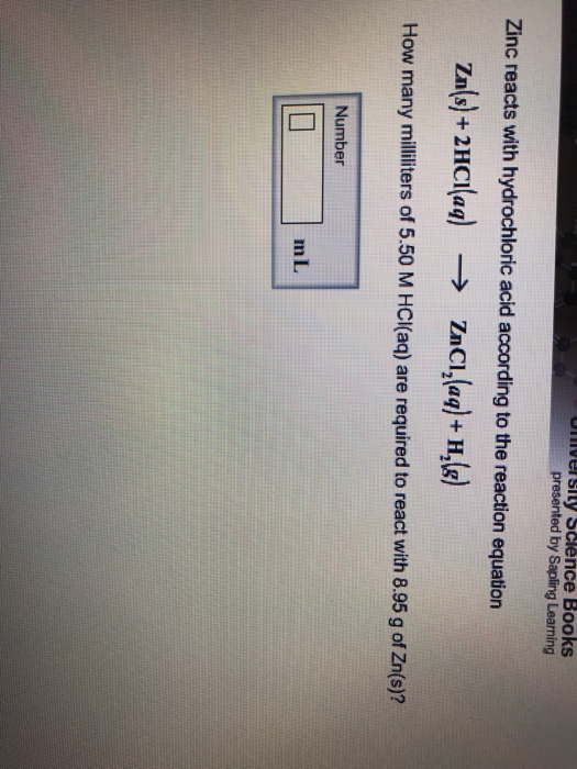 Solved Zink reacts with hydrochloric acid according to the