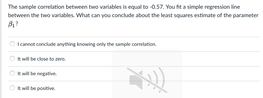 Solved The sample correlation between two variables is equal | Chegg.com