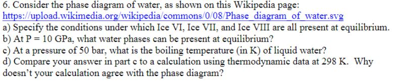 6. Consider the phase diagram of water, as shown on | Chegg.com