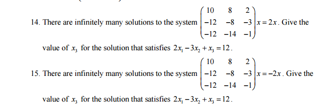 Solved There are infinitely many solutions to the system (10 | Chegg.com