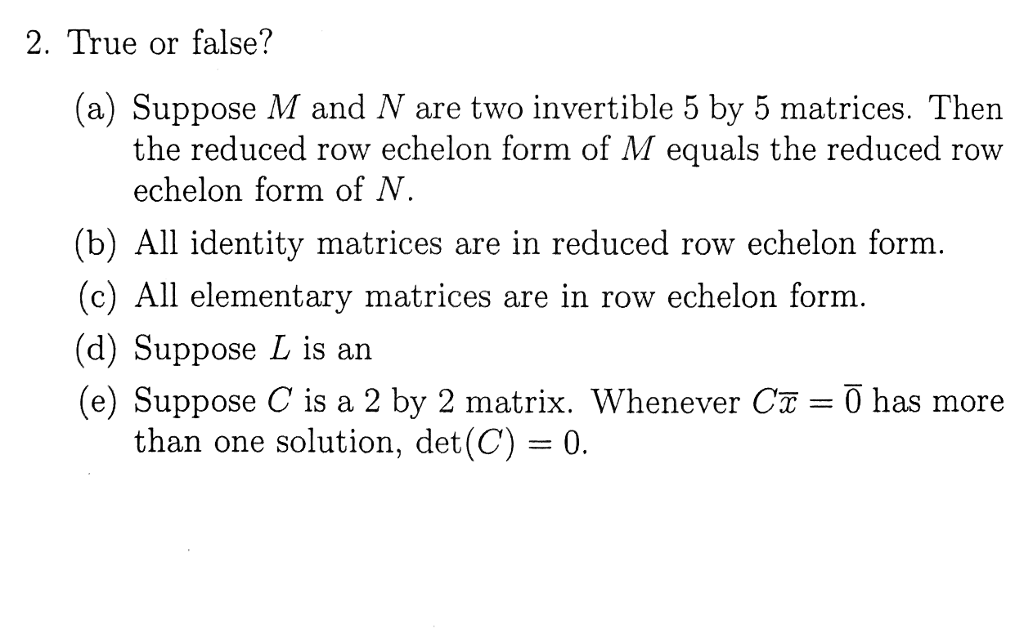 Solved 2. True or false a Suppose M and N are two Chegg