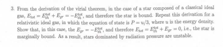 Solved 3. From the derivation of the virial theorem, in the | Chegg.com