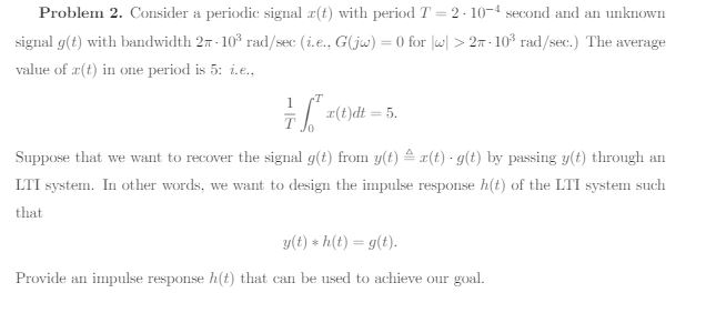 Solved Consider a periodic signal x(t) with period T = 2 | Chegg.com