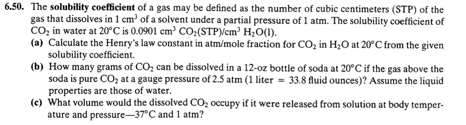 Solved 6.50. The solubility coefficient of a gas may be | Chegg.com