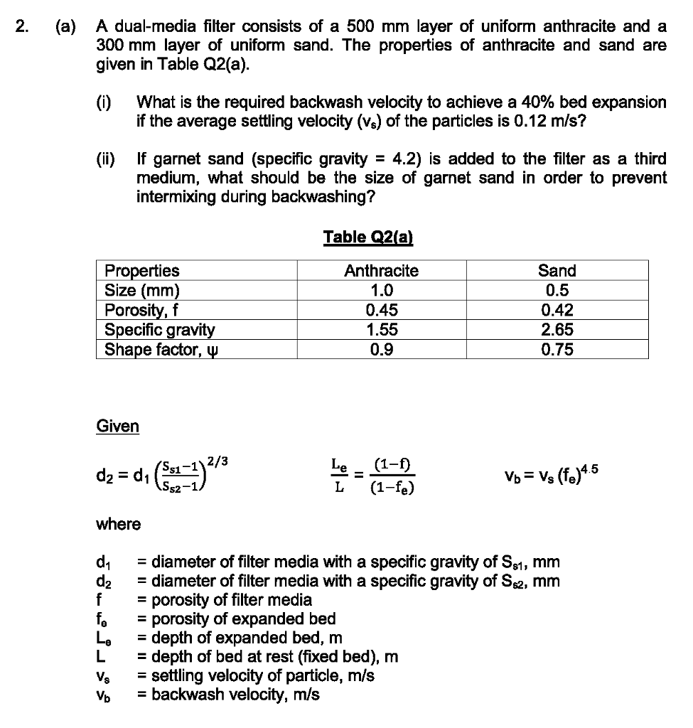 2. (a) A dualmedia filter consists of a 500 mm layer