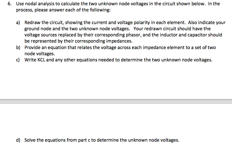 Solved Use nodal analysis to calculate the two unknown node | Chegg.com