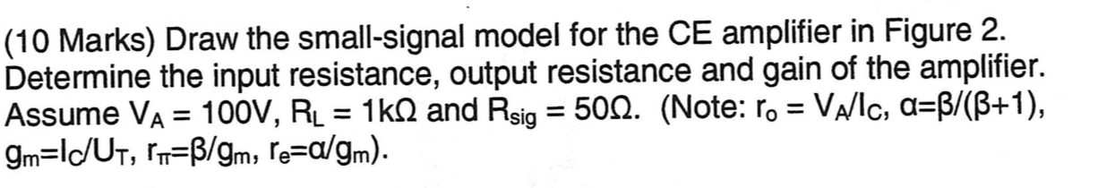 Solved Draw the small-signal model for the CE amplifier in | Chegg.com