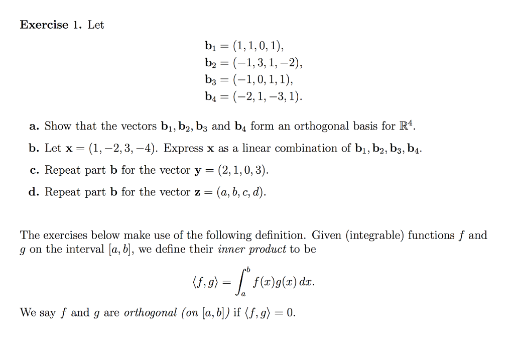 Solved Exercise 1. Let Bi = (1,1,0,1), A. Show That The | Chegg.com