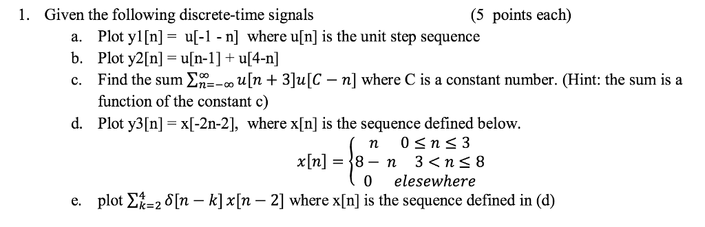 Solved Given the following discrete-time signals a. Plot y1 | Chegg.com