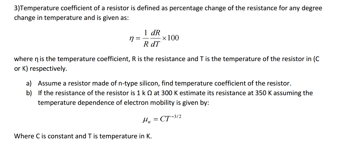 Solved Temperature Coefficient Of A Resistor Is Defined As | Chegg.com