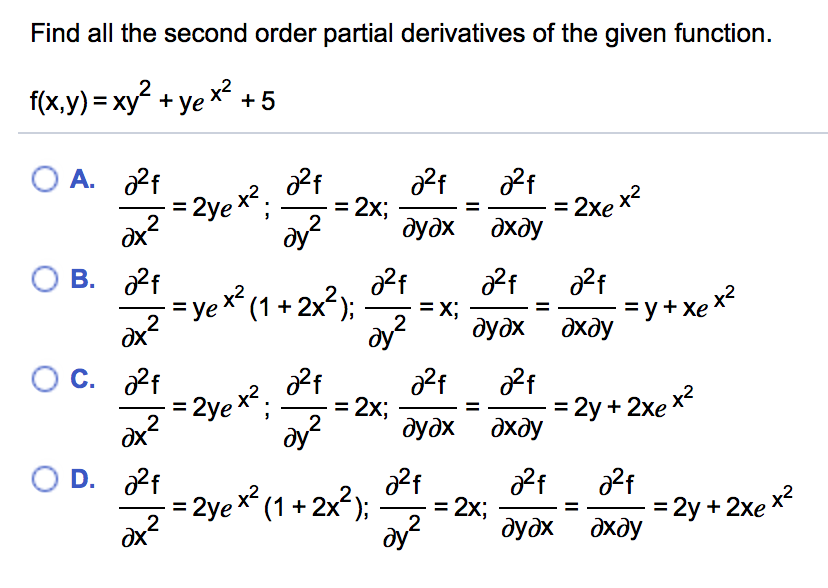 Solved Find All The Second Order Partial Derivatives Of The