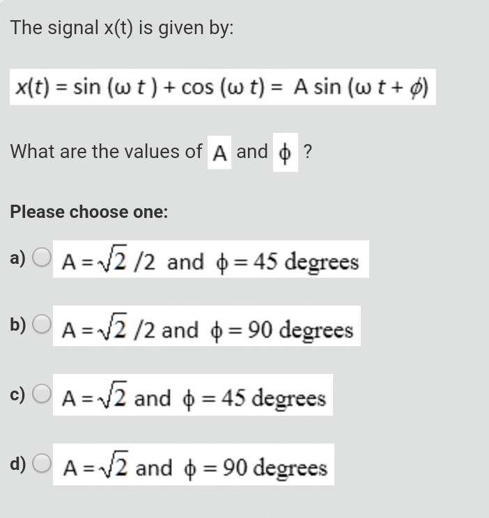 Solved The Signal Xt Is Given By Xt Sin ω T Cos W 5182