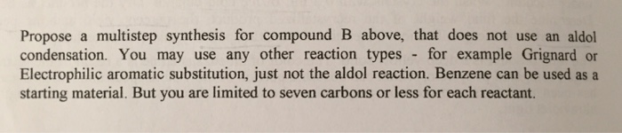 Solved Propose A Multistep Synthesis For Compound B Above, | Chegg.com