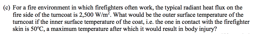 Solved Uestion 3 A Firefighter's Protective Clothing, Known 