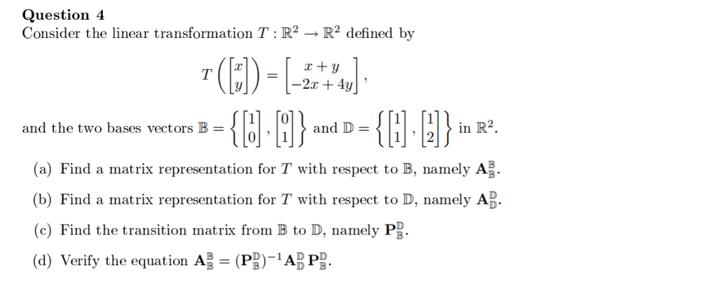 Solved Question 4 Consider The Linear Transformation T R2