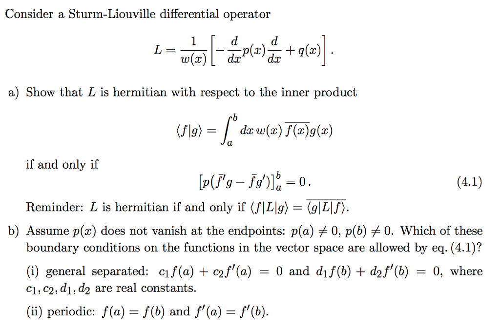 Solved Consider a Sturm-Liouville differential operatoir a) | Chegg.com