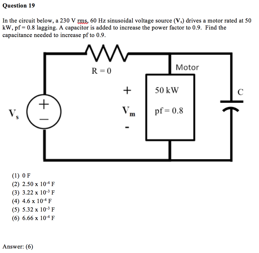 Solved Question 19 In the circuit below, a 230 V rms, 60 Hz | Chegg.com