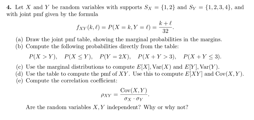 Solved 4. Let X and Y be random variables with supports Sx = | Chegg.com