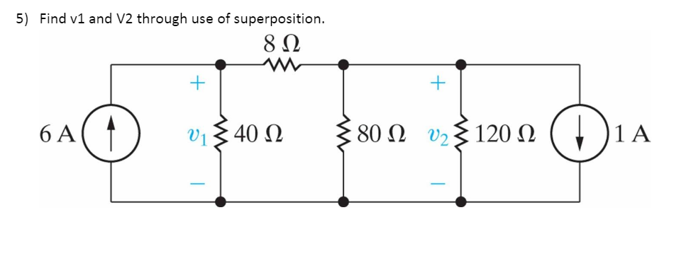 Solved Find v_1 and V_2 through use of superposition. | Chegg.com