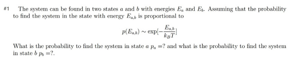 Solved The System Can Be Found In Two States A And B With | Chegg.com