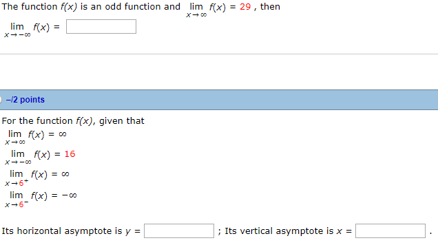 Solved The function f(x) is an odd function and lim_x | Chegg.com