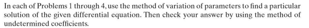 Solved In each of Problems 1 through 4, use the method of | Chegg.com
