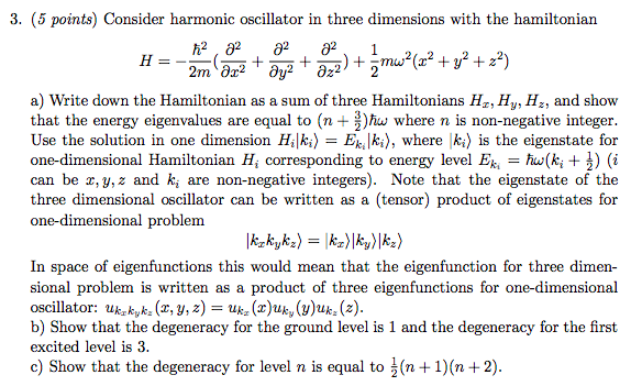 Solved 3. (5 points) Consider harmonic oscillator in three | Chegg.com