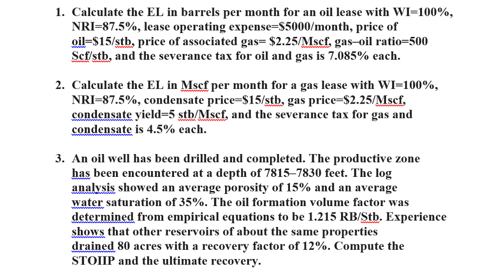 Solved Calculate the EL in barrels per month for an oil | Chegg.com