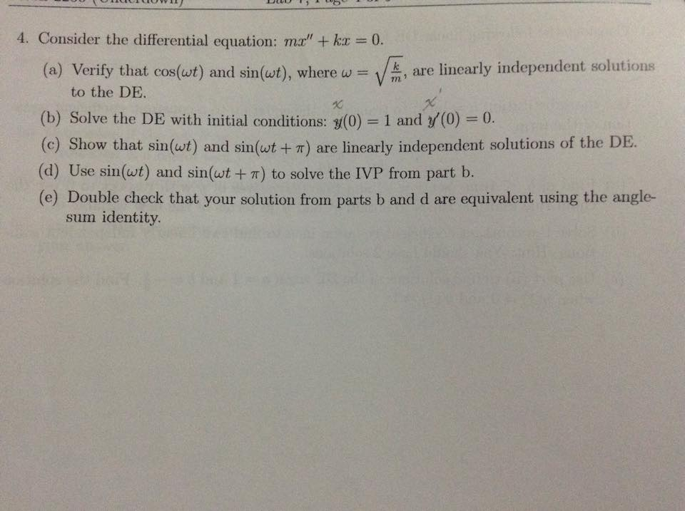 Solved 4 Consider The Differential Equation Mx Kx 0