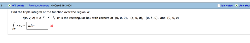 Solved Find the triple integral of the function over the | Chegg.com