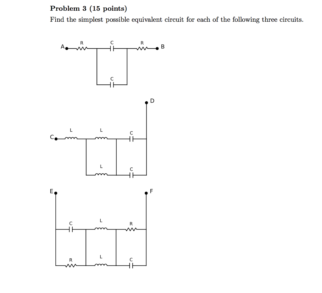 Solved Find The Simplest Possible Equivalent Circuit For | Chegg.com