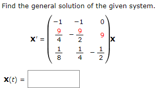 Solved Find the general solution of the given system -10 | Chegg.com