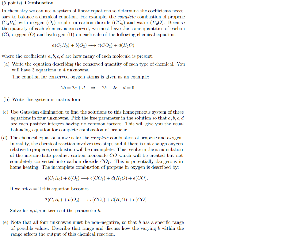 Solved: Combustion In Chemistry We Can Use A System Of Lin... | Chegg.com