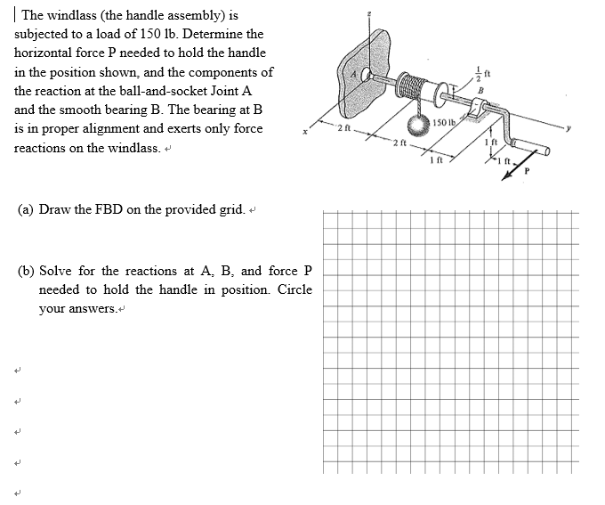 Solved The windlass (the handle assembly) is subjected to a