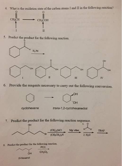 Solved What Is The Oxidation State Of The Carbon Atoms I And 