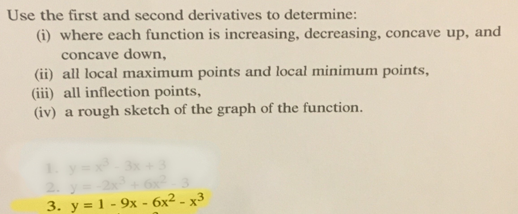 Solved Use the first and second derivatives to determine: | Chegg.com