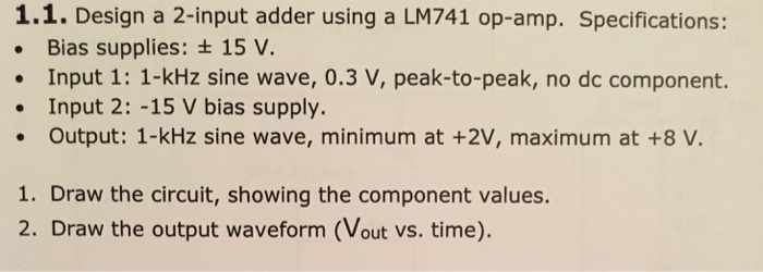 Solved Design a 2-input adder using a LM741 op-amp. | Chegg.com