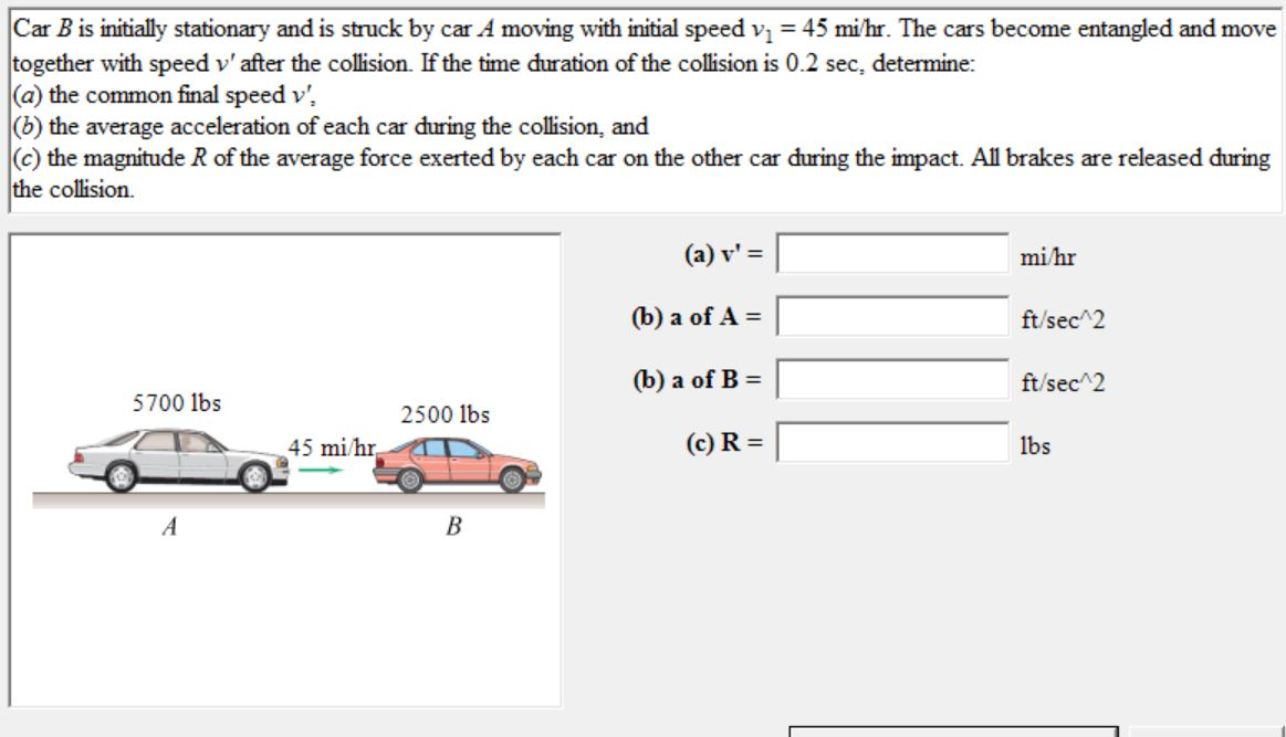 Solved ITS A DYNAMIC QUESTION Car B is initially stationary