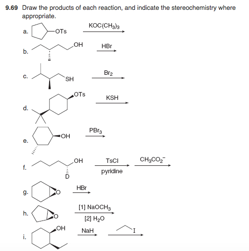 Solved 9.69 Draw the products of each reaction, and indicate | Chegg.com