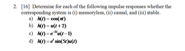 Solved Determine for each of the following impulse responses | Chegg.com