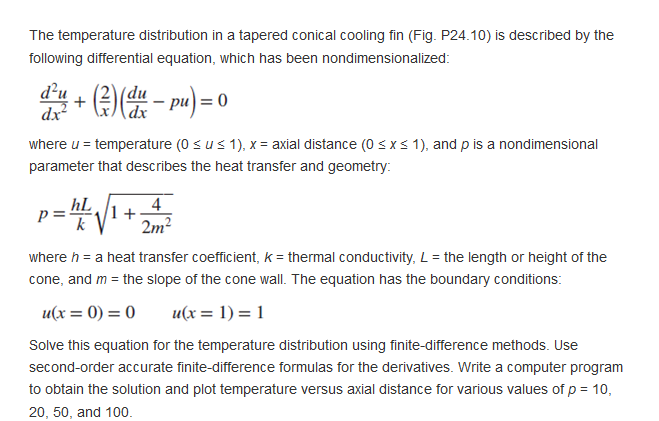 Solved The temperature distribution in a tapered conical | Chegg.com