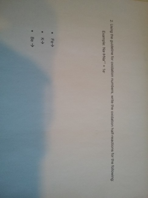 Solved 2 Using The Guideline For Oxidation Numbers Write