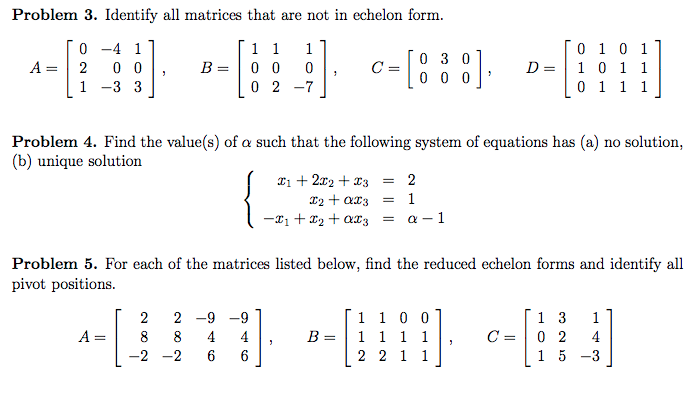 Solved Problem 3. Identify all matrices that are not in | Chegg.com