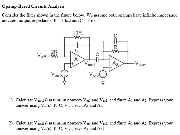 Solved Opamp-Based Circuits Analysis Consider the filter | Chegg.com