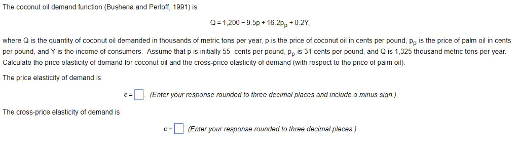 Solved The coconut oil demand function (Bushena and Perloff, | Chegg.com