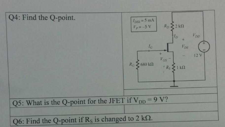 Solved Find The Q Point What The Q Point For The Jfet If 3328