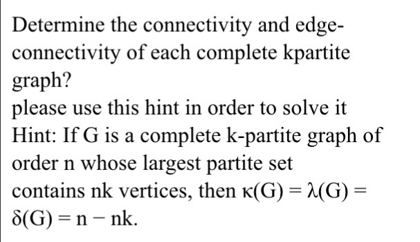 Solved Determine the connectivity and edge connectivity of | Chegg.com